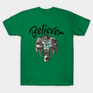 BELIEVER T-Shirt